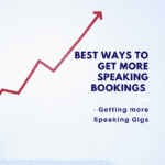get More Speaking Bookings