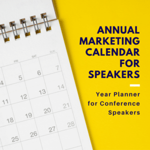 Annual Marketing Calendar for Speakers