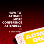 Attract Conference Attendees